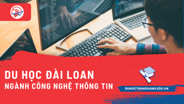 Du học Đài Loan ngành công nghệ thông tin – Bước đệm đến tương lai số